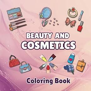 Beauty and Cosmetics Coloring Book