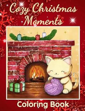 Cozy Christmas Moments Coloring Book