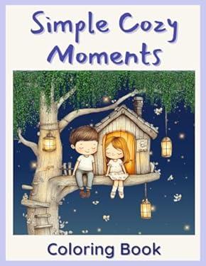 Simple Cozy Moments Coloring Book
